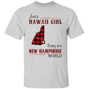 Just A Hawaii Girl Living In A New Hampshire World T-Shirt - T-shirt Teezalo