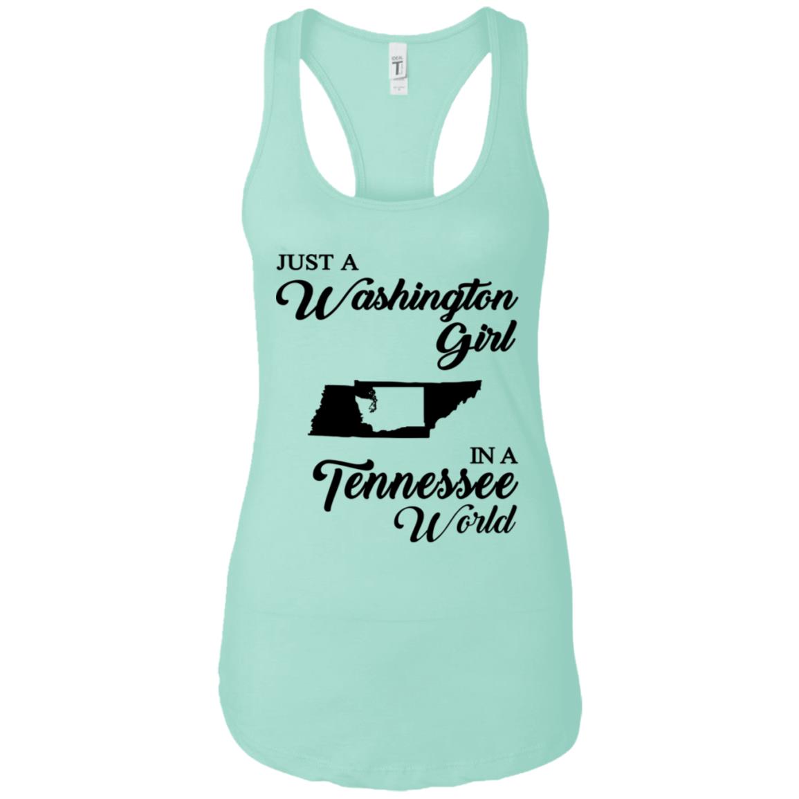 Just A Washington Girl In A Tennessee World T-Shirt - T-shirt Teezalo