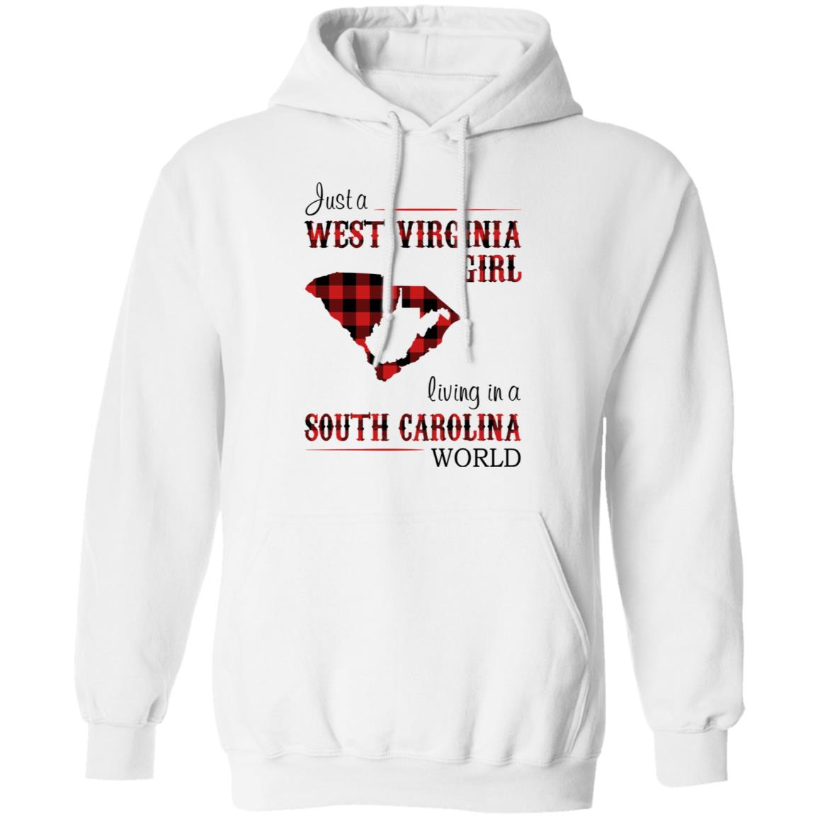 Just A West Virginia Girl Living In A South Carolina World T Shirt - T-shirt Teezalo