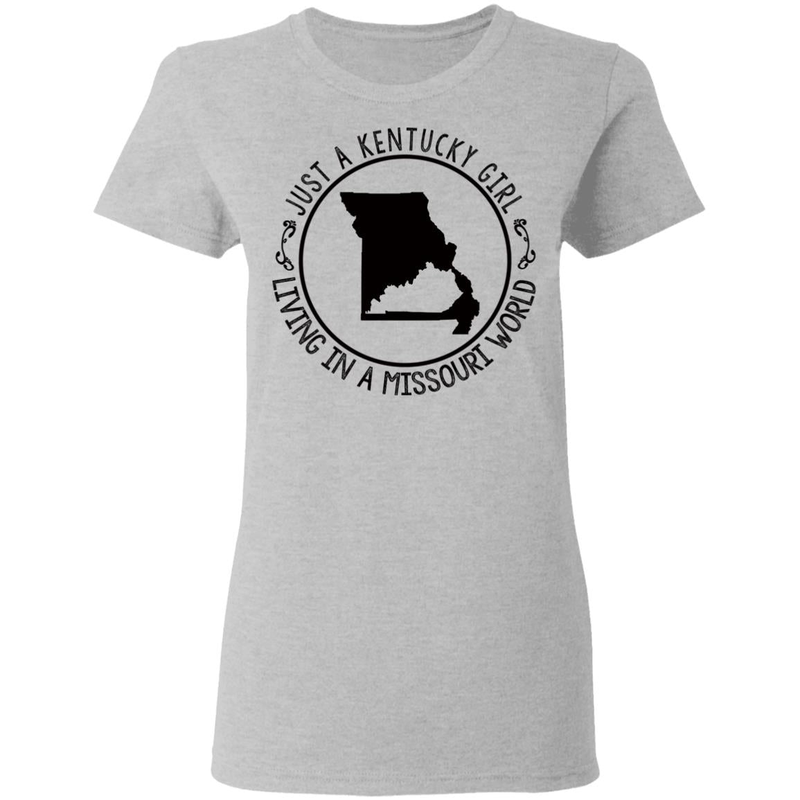 Kentucky Girl Living In Missouri World T-Shirt - T-shirt Teezalo