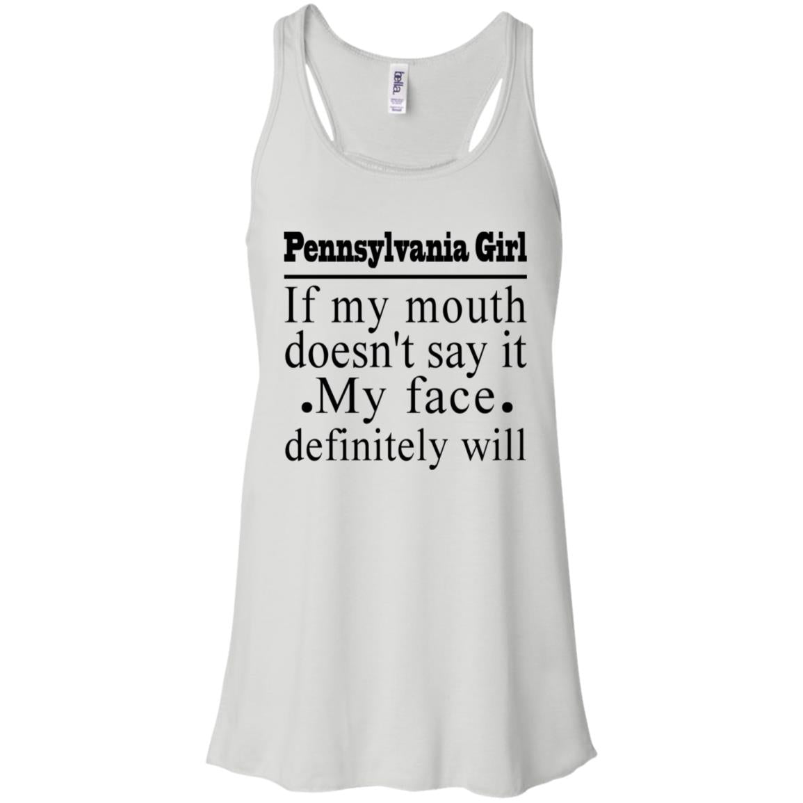 Pennsylvania Girl If My Mouth Doesn't Say It T-Shirt - T-shirt Teezalo