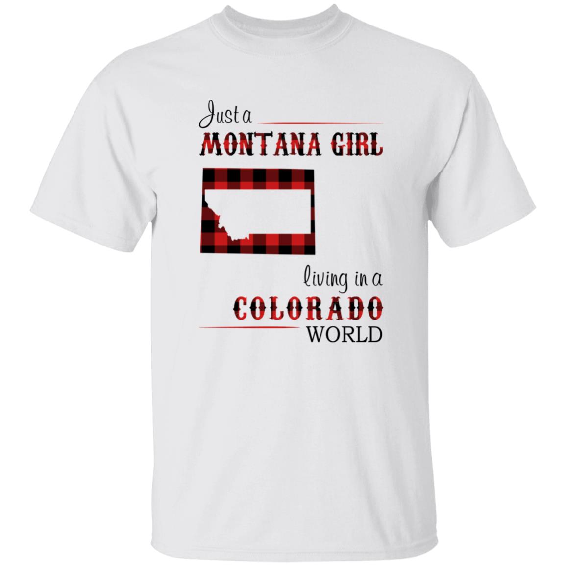Just A Montana Girl Living In A Colorado World T-shirt - T-shirt Born Live Plaid Red Teezalo