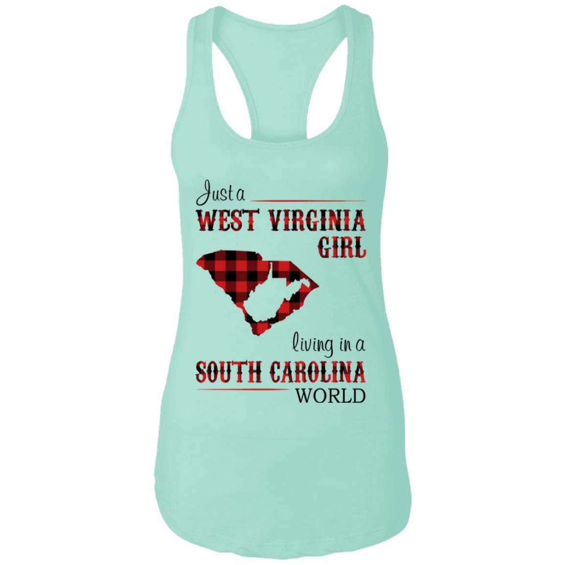 Just A West Virginia Girl Living In A South Carolina World T Shirt - T-shirt Teezalo