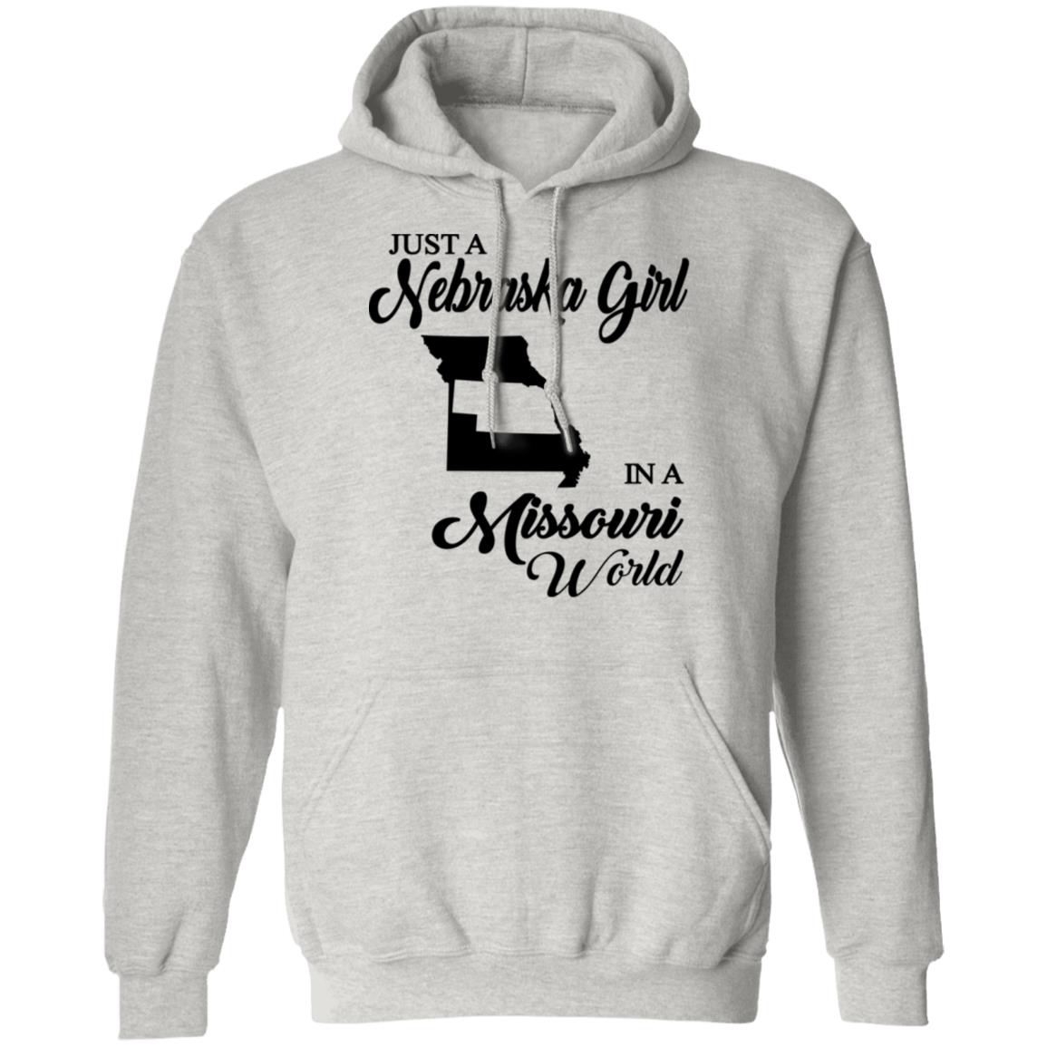 Just A Nebraska Girl In A Missouri World T-Shirt - T-shirt Teezalo
