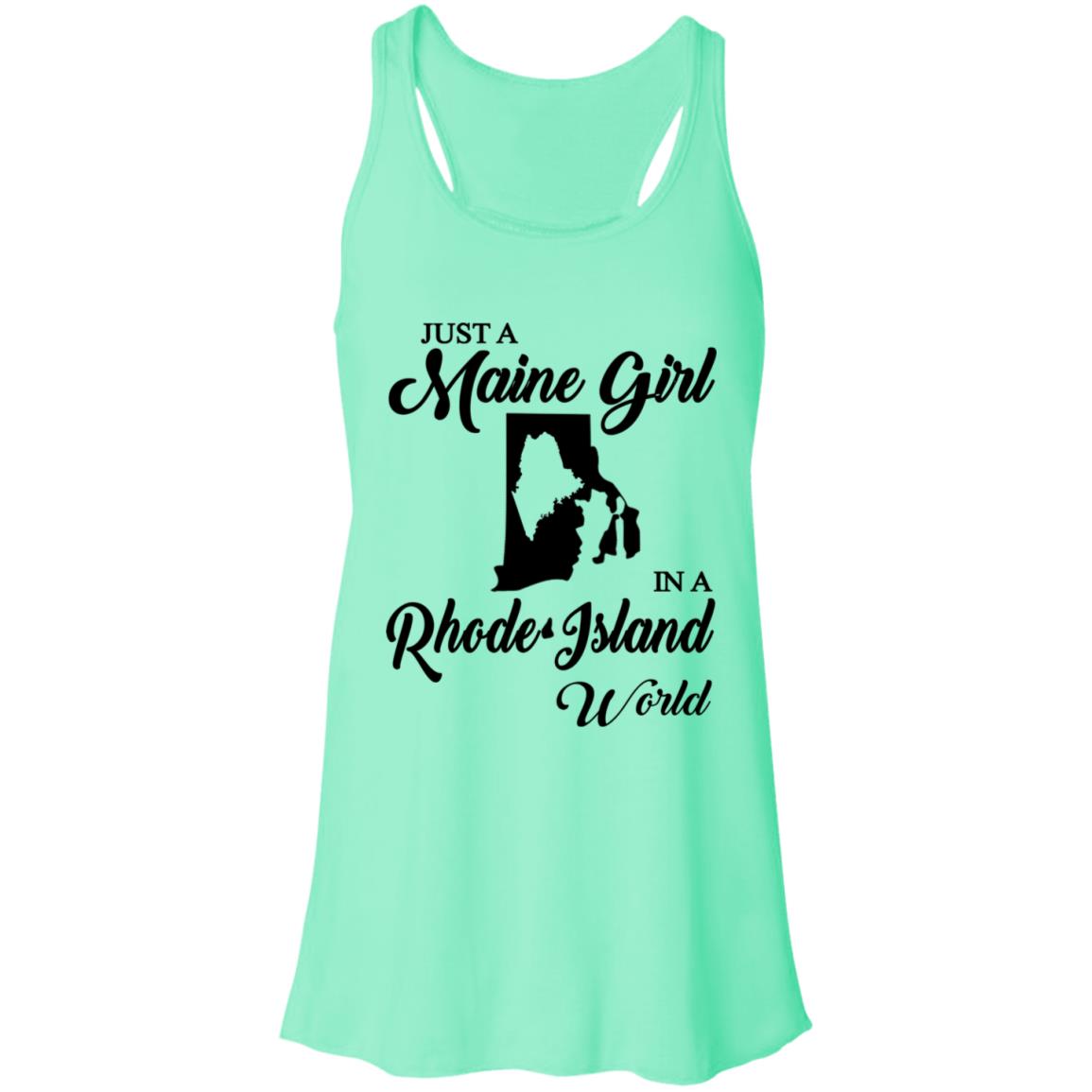 Just A Maine Girl In A Rhode Island World T-Shirt - T-shirt Teezalo