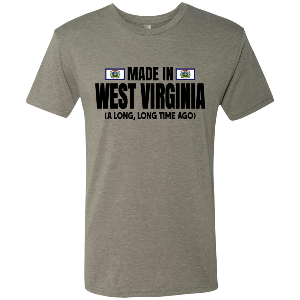 Made In West Virginia A Long Long Time Ago T Shirt - T-shirt Teezalo