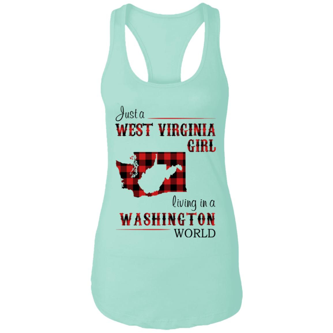 Just A West Virginia Girl In A Washington World T Shirt - T-shirt Teezalo