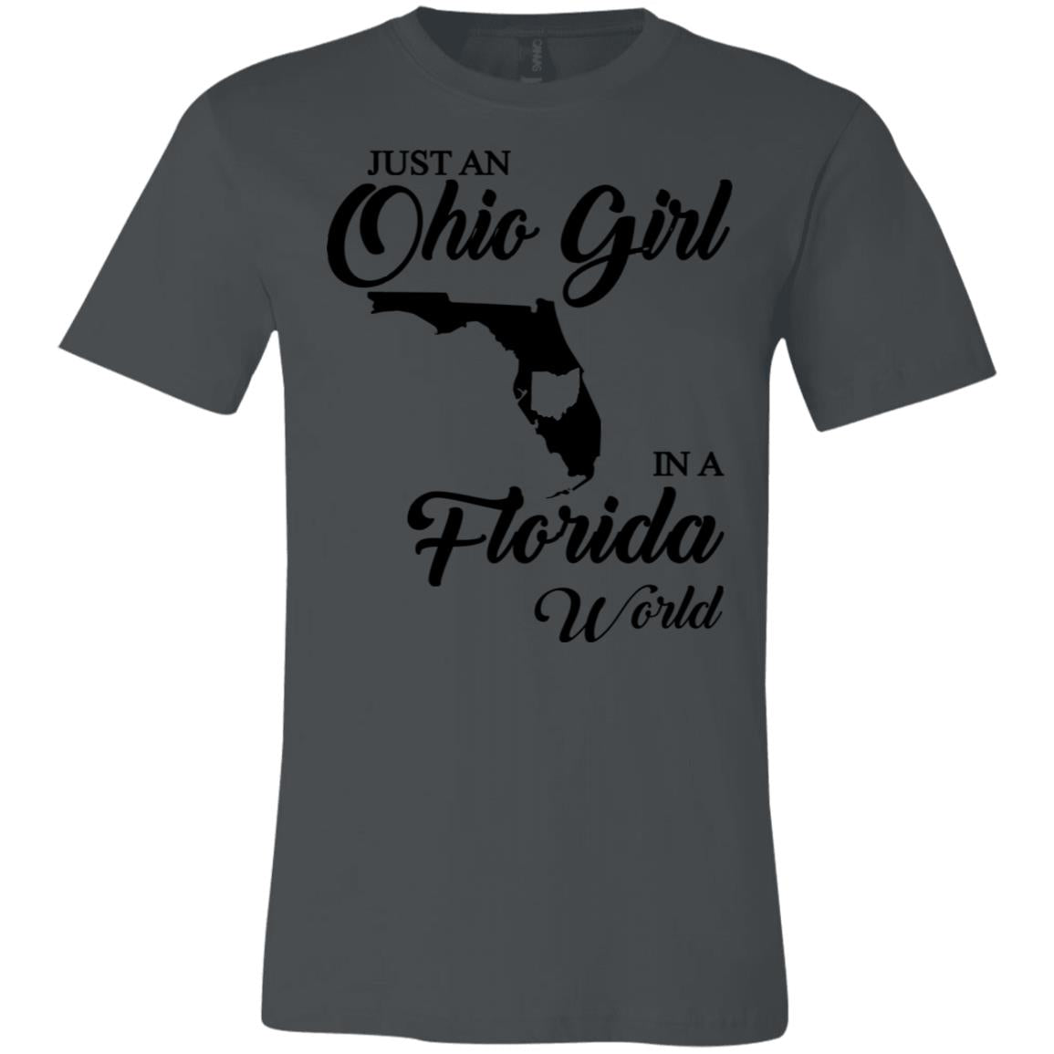 Just An Ohio Girl In A Florida World T-Shirt - T-shirt Teezalo