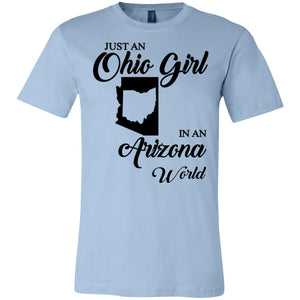 Just An Ohio Girl In An Arizona World T-Shirt - T-shirt Teezalo