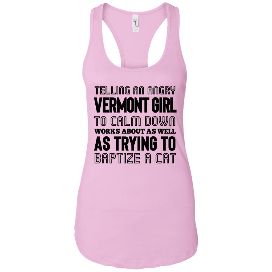 Telling An Angry Vermont Girl T-Shirt - T-shirt Teezalo