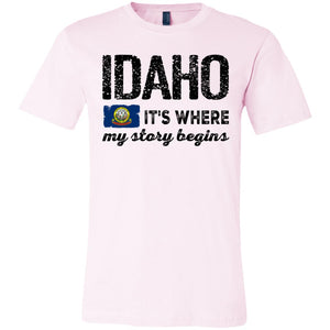 Idaho Where My Story Begins T - Shirt - T-shirt Teezalo