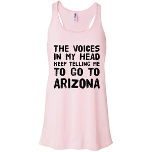 The Voices In My Head Telling Go To Arizona T Shirt - T-shirt Teezalo