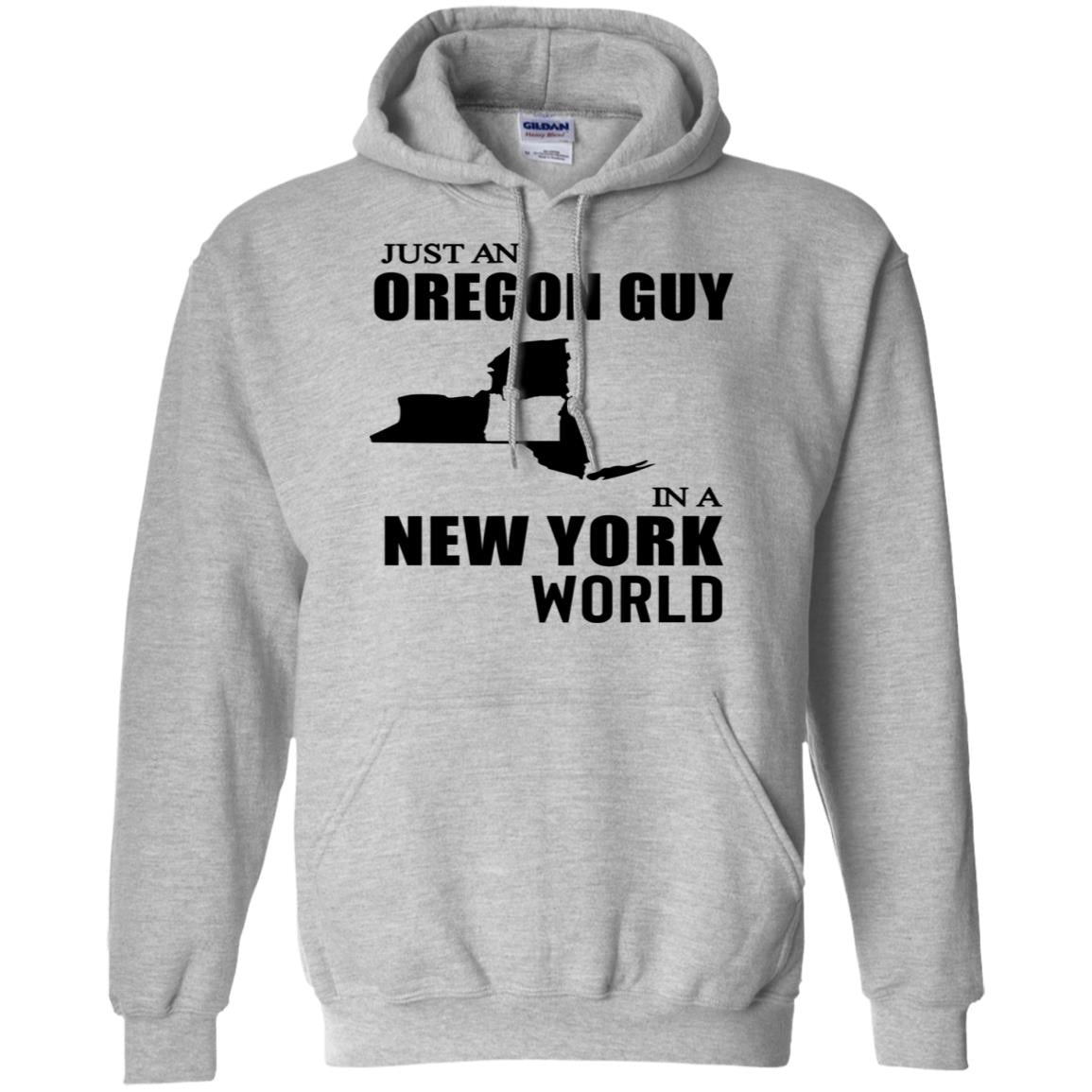 Just An Oregon Guy In A New York World Hoodie - Hoodie Teezalo