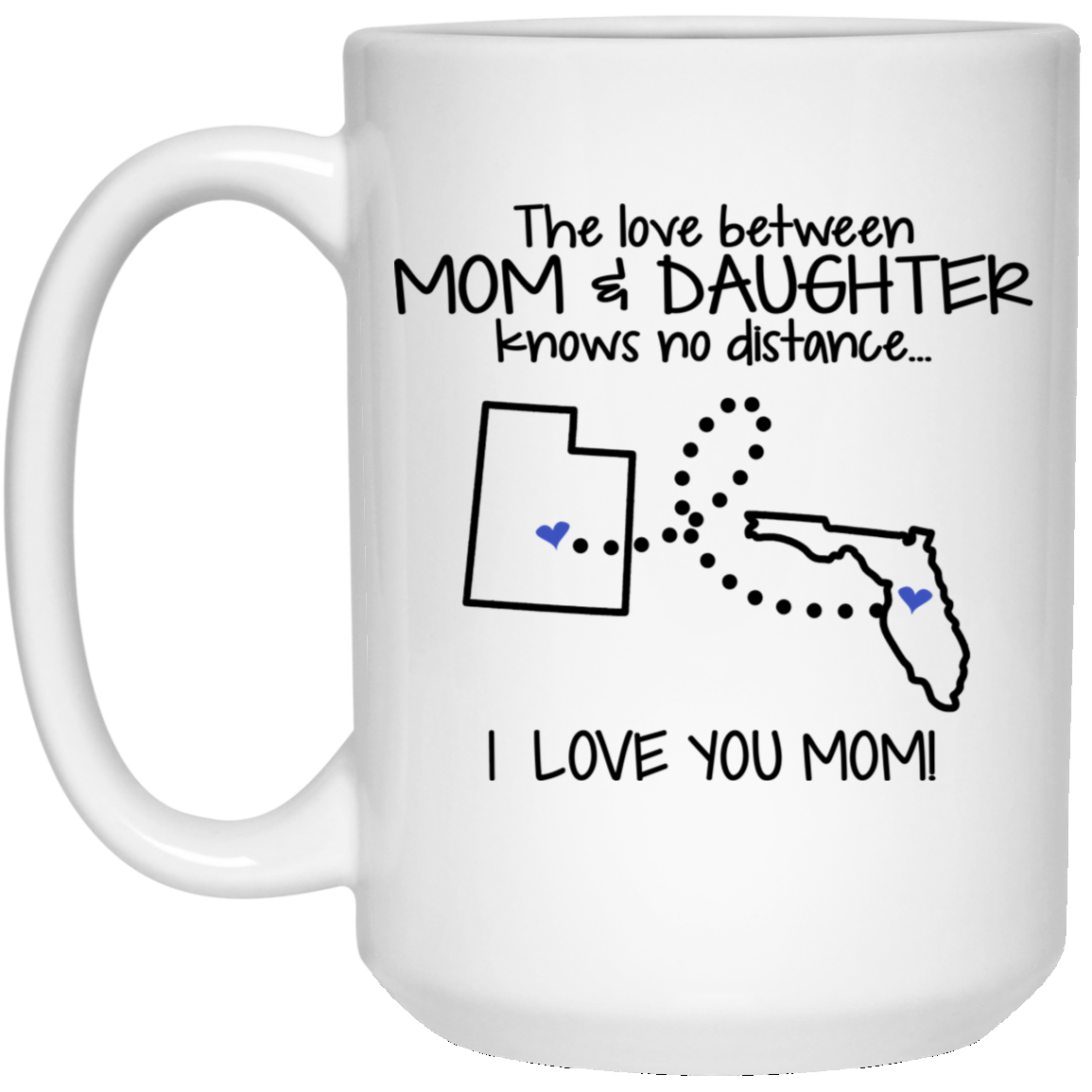 Florida Utah The Love Between Mom And Daughter Mug - Mug Teezalo