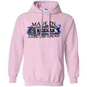 Made In Michigan A Long Long Time Ago T-Shirt - T-shirt Teezalo