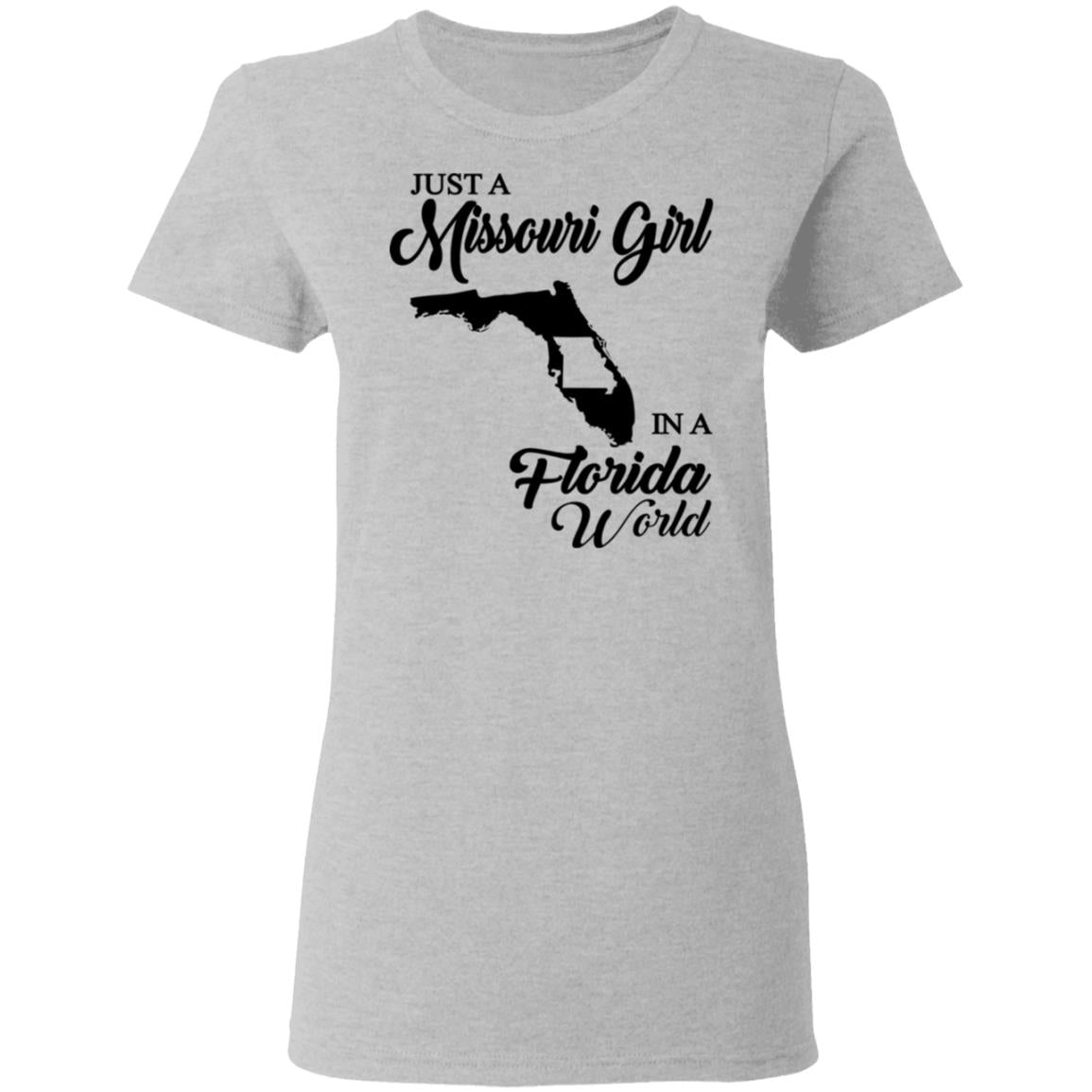 Just A Missouri Girl In A Florida World T Shirt - T-shirt Teezalo