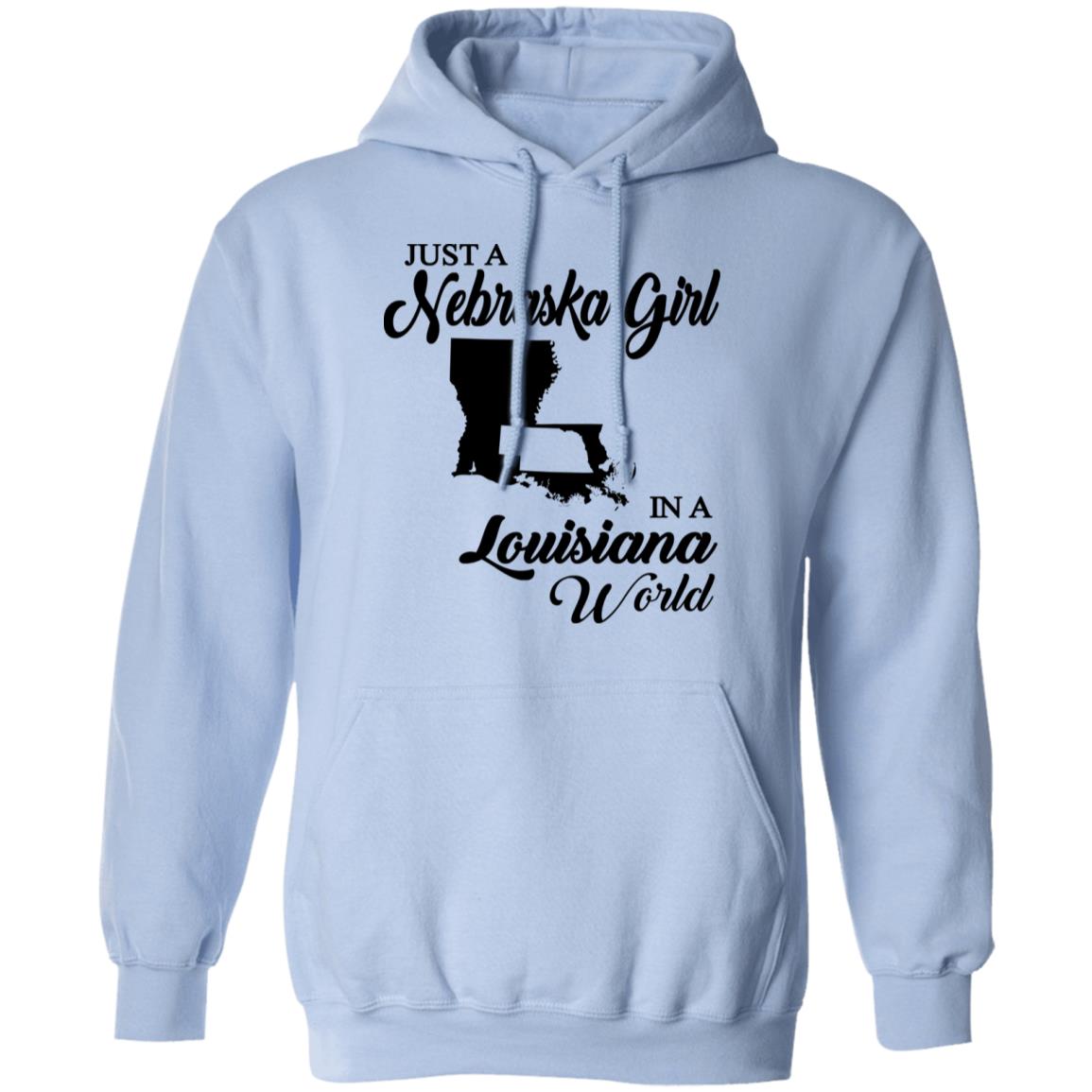 Just A Nebraska Girl In A Louisiana World T-Shirt - T-shirt Teezalo