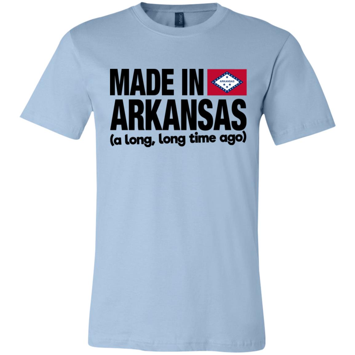 Made In Arkansas A Long Long Time Ago T-Shirt - T-shirt Teezalo