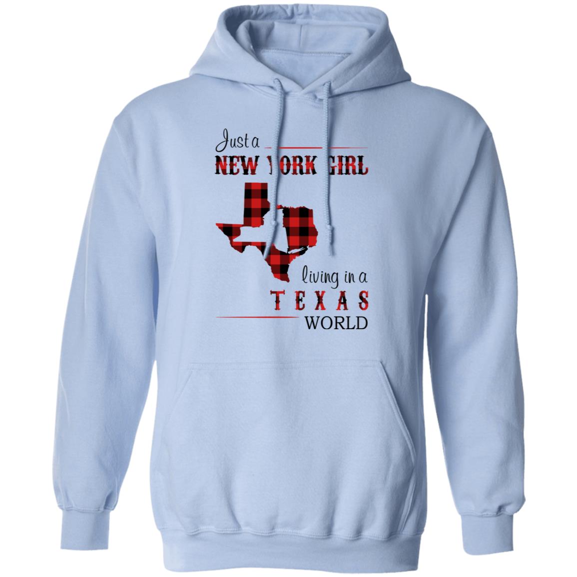 Just A New York Girl Living In Texas World T-Shirt - T-shirt Teezalo
