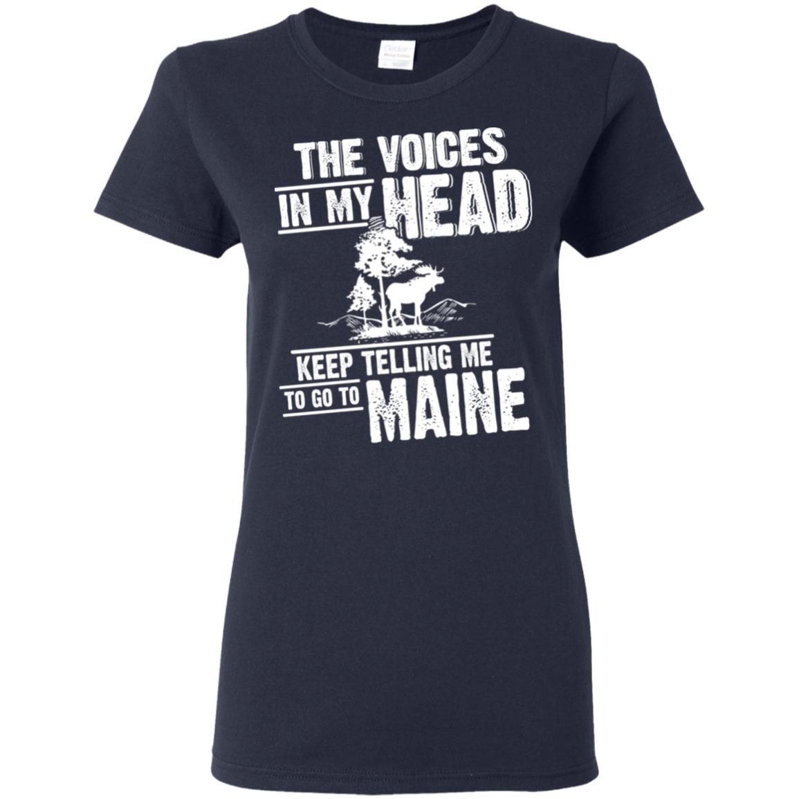 Keep Telling Me To Go To Maine T-Shirt - T-shirt Teezalo
