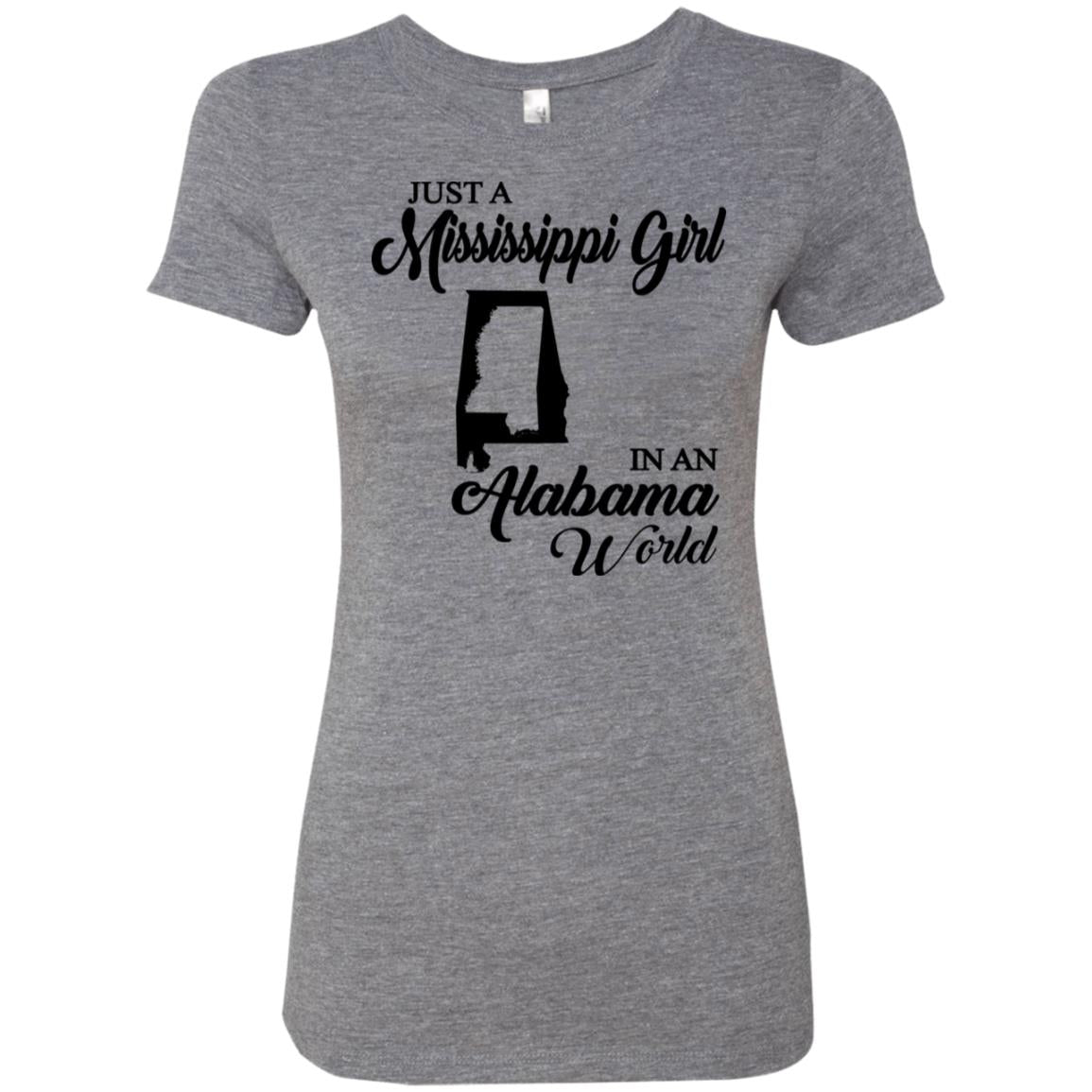 Just A Mississippi Girl In An Alabama World T-Shirt - T-shirt Teezalo