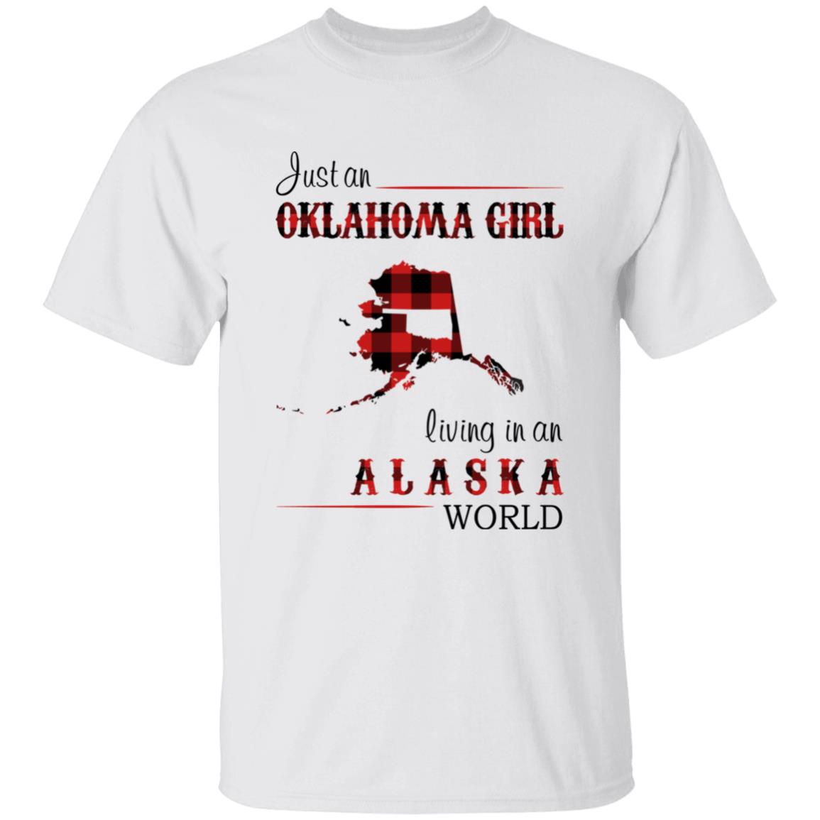 Just An Oklahoma Girl Living In An Alaska World T-shirt - T-shirt Born Live Plaid Red Teezalo