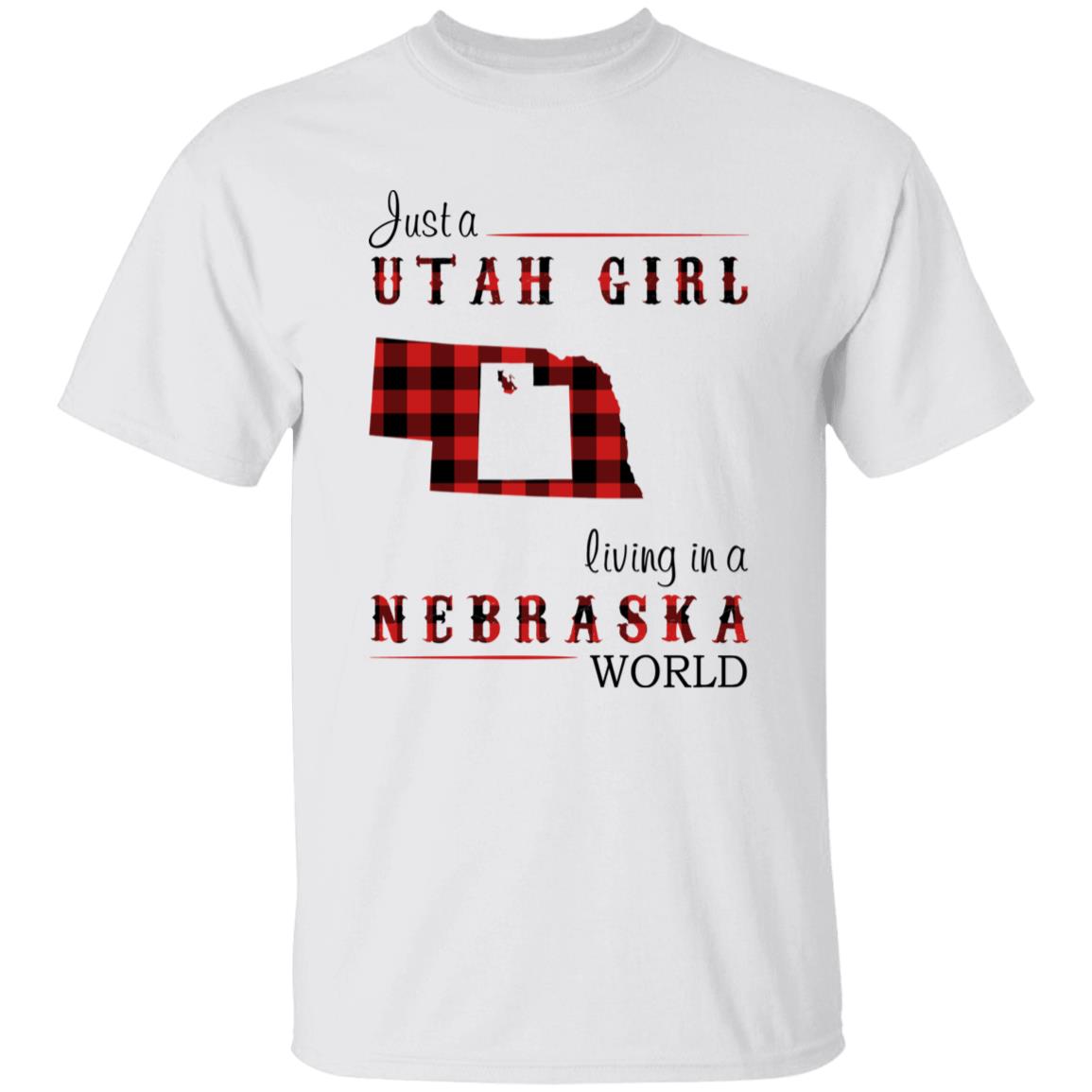 Just A Utah Girl Living In A Nebraska World T-shirt - T-shirt Born Live Plaid Red Teezalo