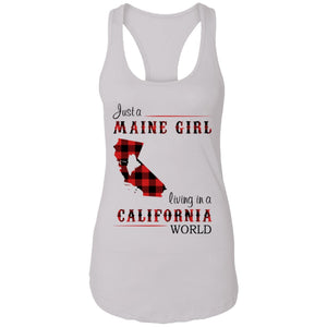 Just A Maine Girl Living In A California World T-Shirt - T-shirt Teezalo