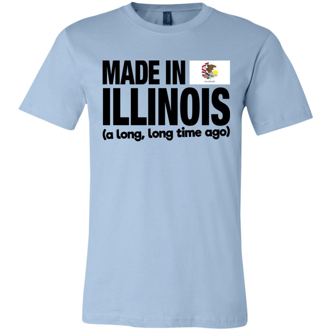Made In Illinois A Long Long Time Ago T-shirt - T-shirt Teezalo