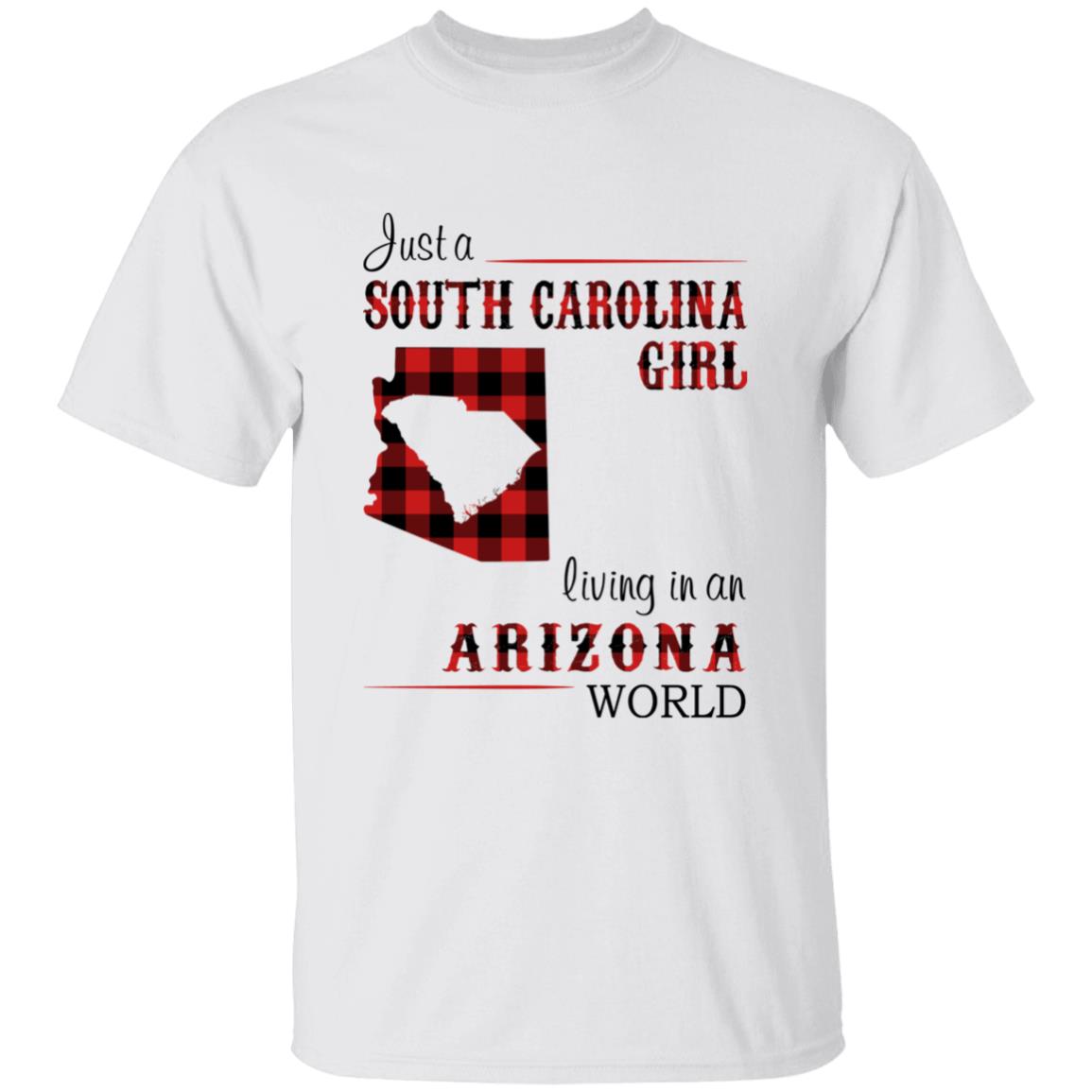 Just A South Carolina Girl Living In An Arizona World T-shirt - T-shirt Born Live Plaid Red Teezalo