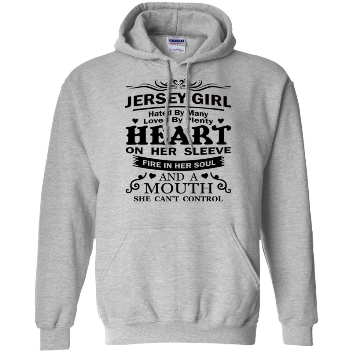 Jersey Girl Hated By Many Loved By Plenty Hoodie - Hoodie Teezalo