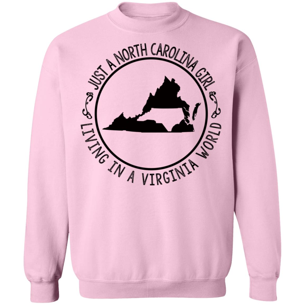 North Carolina Girl Living In Virginia World T- Shirt - T-shirt Teezalo