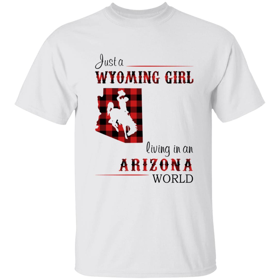 Just A Wyoming Girl Living In An Arizona World T-shirt - T-shirt Born Live Plaid Red Teezalo