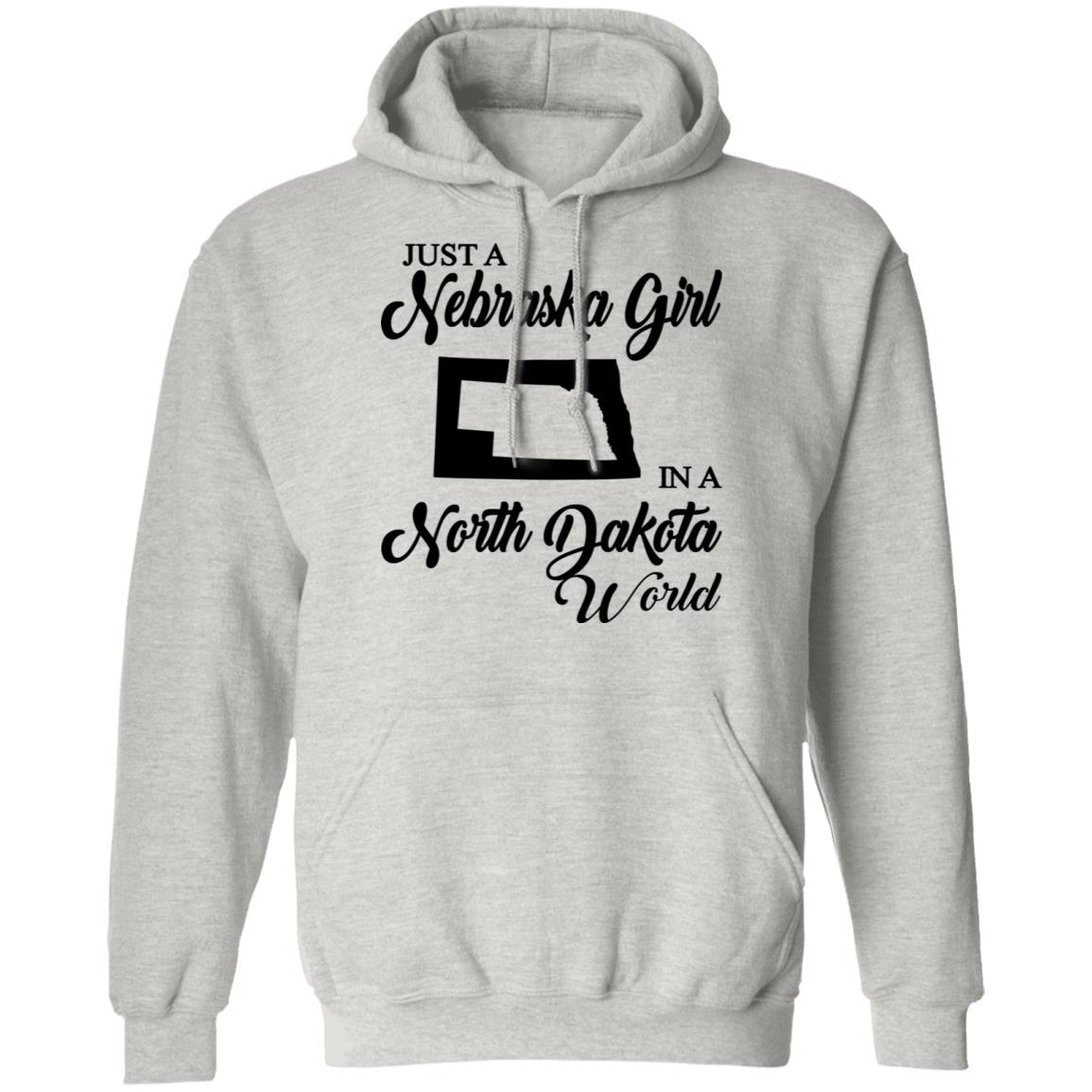 Just A Nebraska Girl In A North Dakota World T-Shirt - T-shirt Teezalo