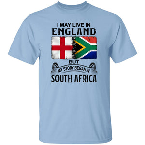Live In England But My Story Began In South Africa T-Shirt - T-shirt Teezalo