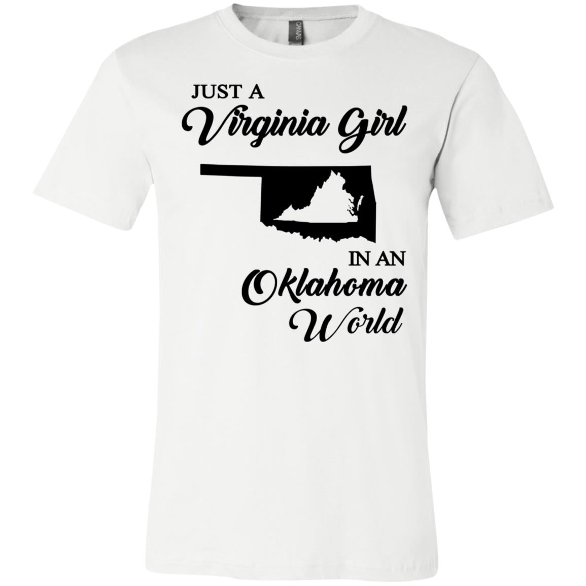 Just A Virginia Girl In An Oklahoma World T-Shirt - T-shirt Teezalo