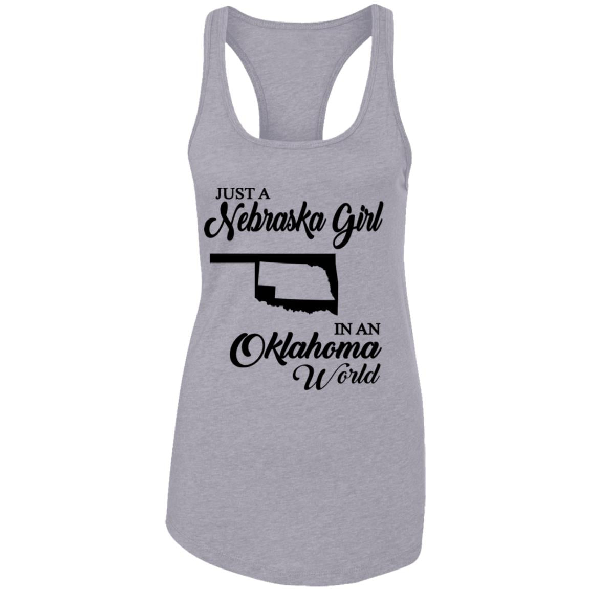 Just A Nebraska Girl In An Oklahoma World T-Shirt - T-shirt Teezalo