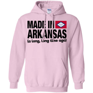 Made In Arkansas A Long Long Time Ago T-Shirt - T-shirt Teezalo