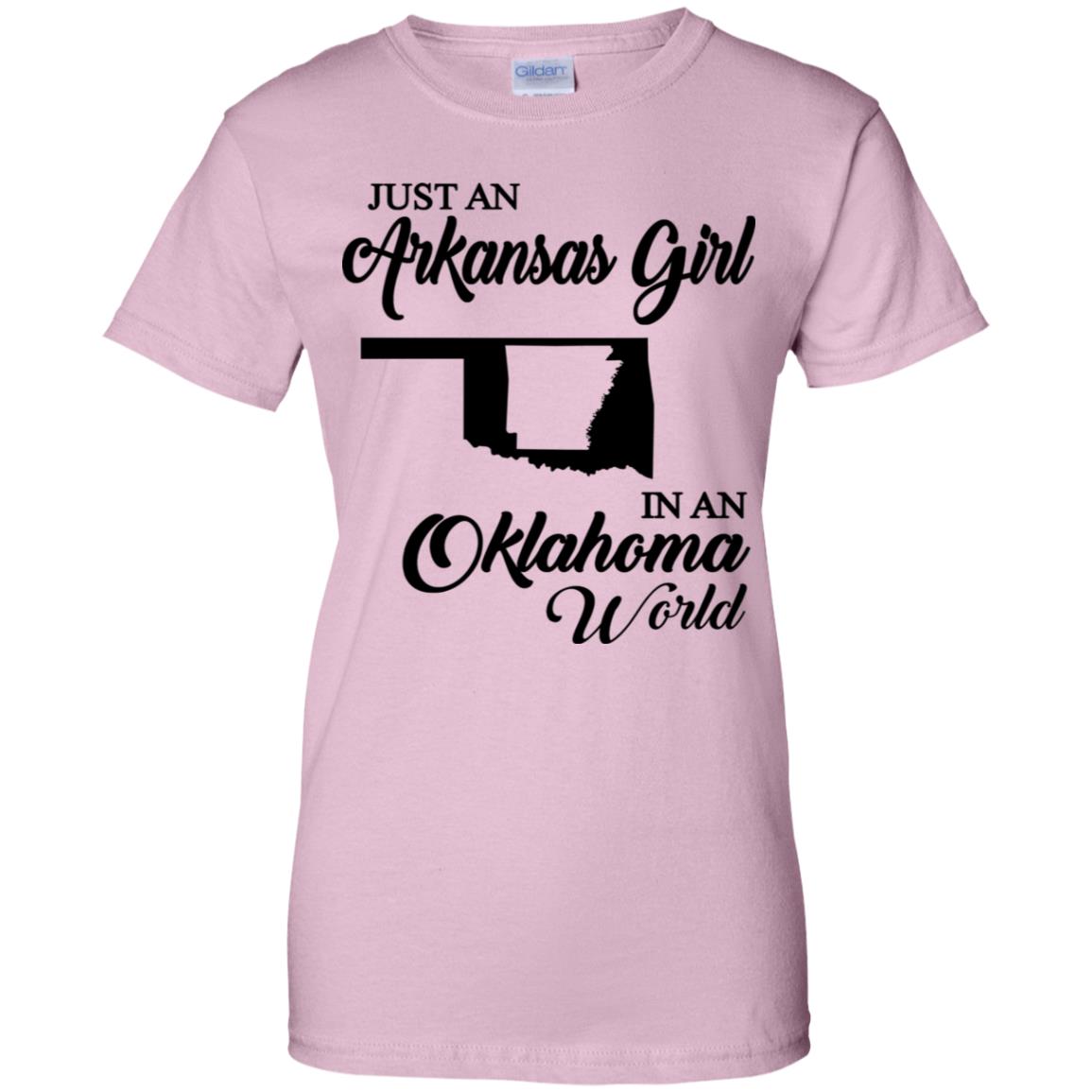 Just An Arkansas Girl In An Oklahoma World T-Shirt - Hoodie Teezalo