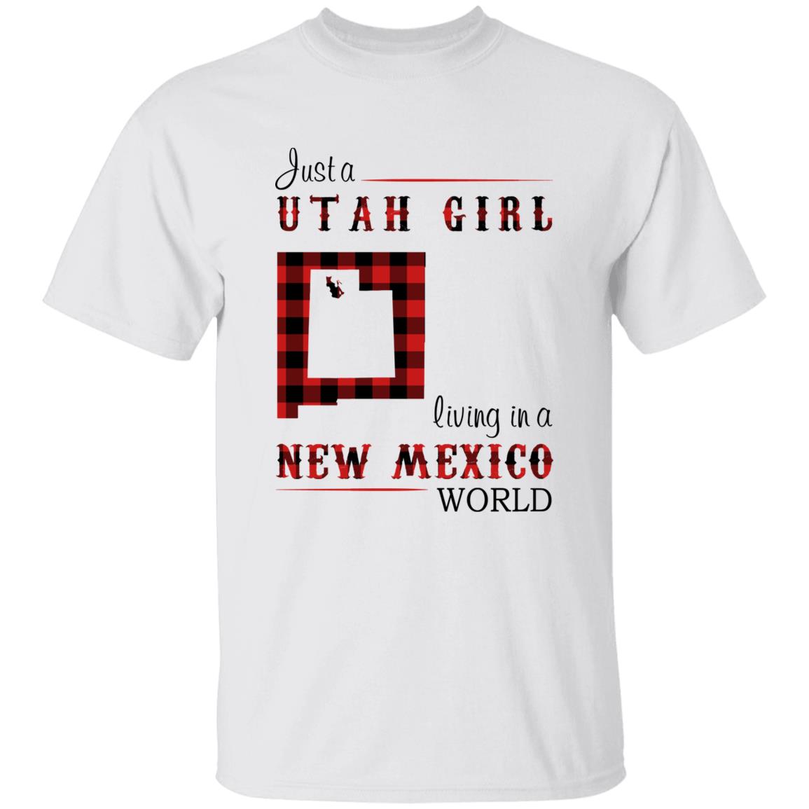 Just A Utah Girl Living In A New Mexico World T-shirt - T-shirt Born Live Plaid Red Teezalo