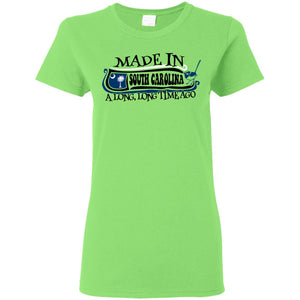 Made In South Carolina A Long Long Time Ago T Shirt - T-shirt Teezalo