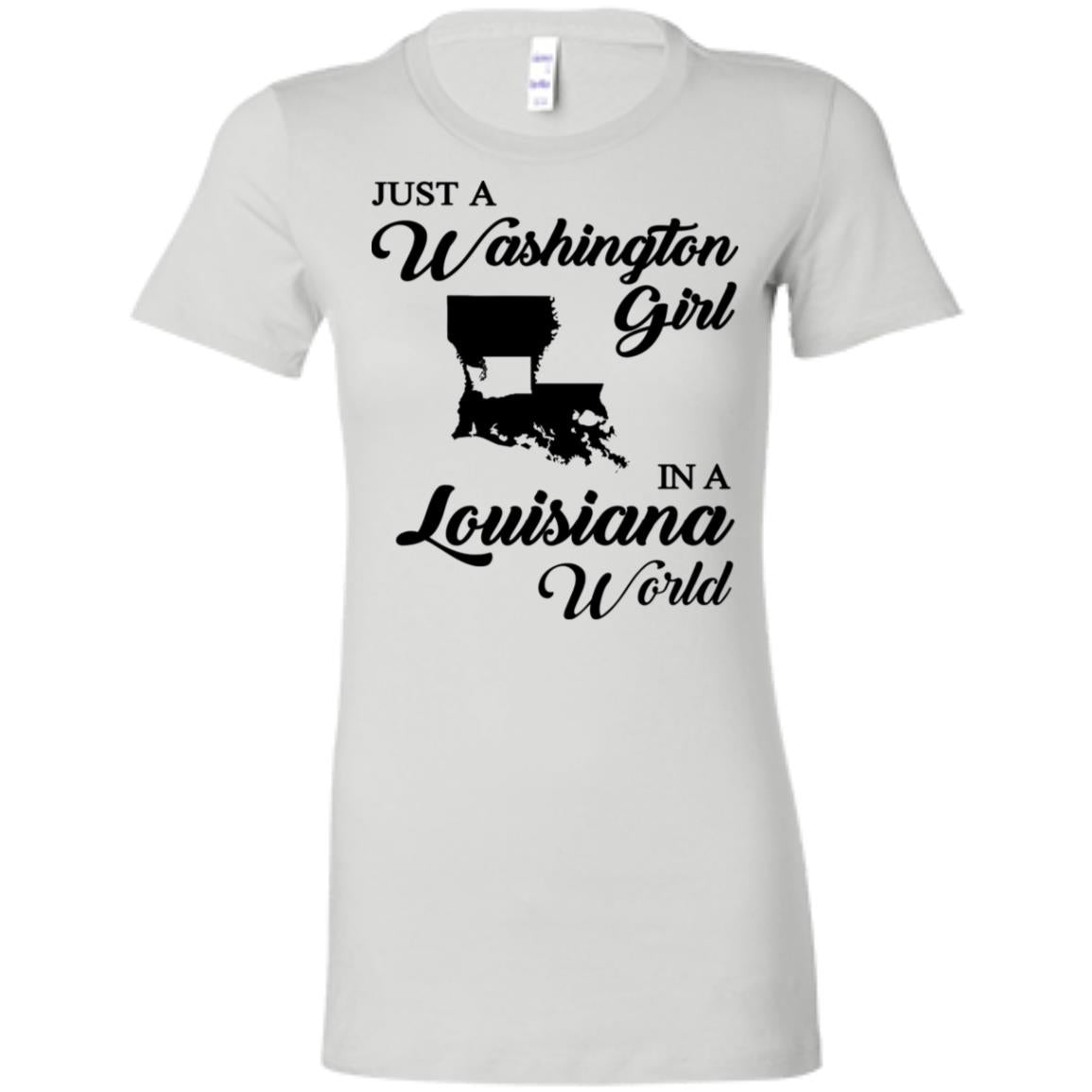 Just A Washington Girl In A Louisiana World T-Shirt - T-shirt Teezalo