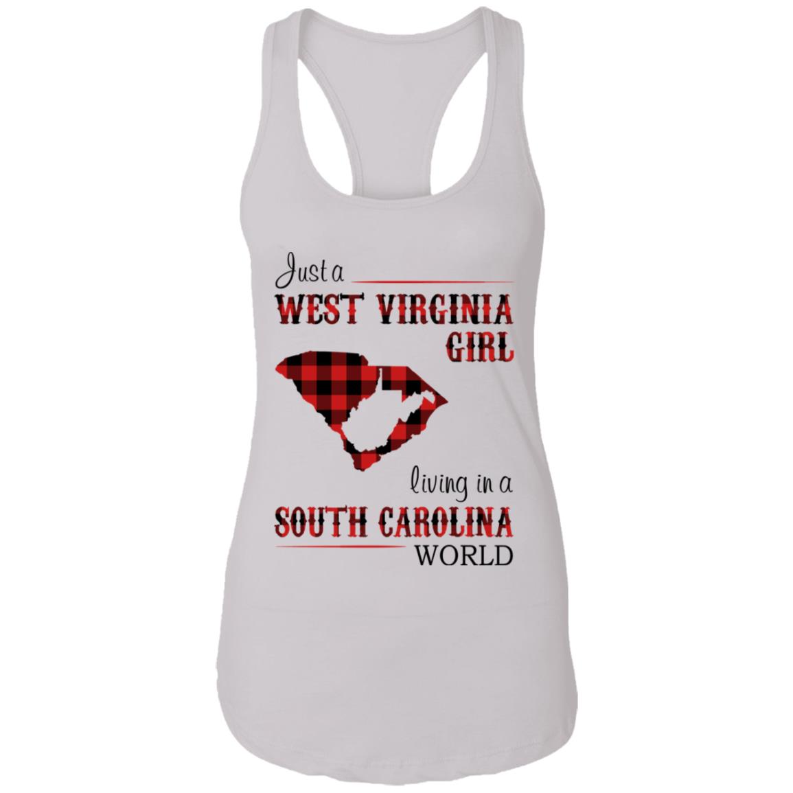 Just A West Virginia Girl Living In A South Carolina World T Shirt - T-shirt Teezalo