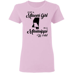 Just A Missouri Girl In A Mississippi World T-Shirt - T-shirt Teezalo