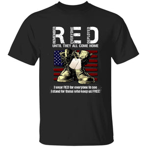 Patriotic Veteran Shirt  Red Remember Everyone Deployed - T-shirt Veteran Teezalo