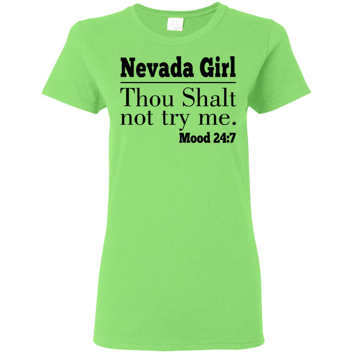 Nevada Girl Thou Shalt Not Try Me T-Shirt - T-shirt Teezalo