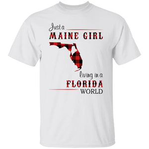 Just A Maine Girl Living In A Florida World T-Shirt - T-shirt Teezalo