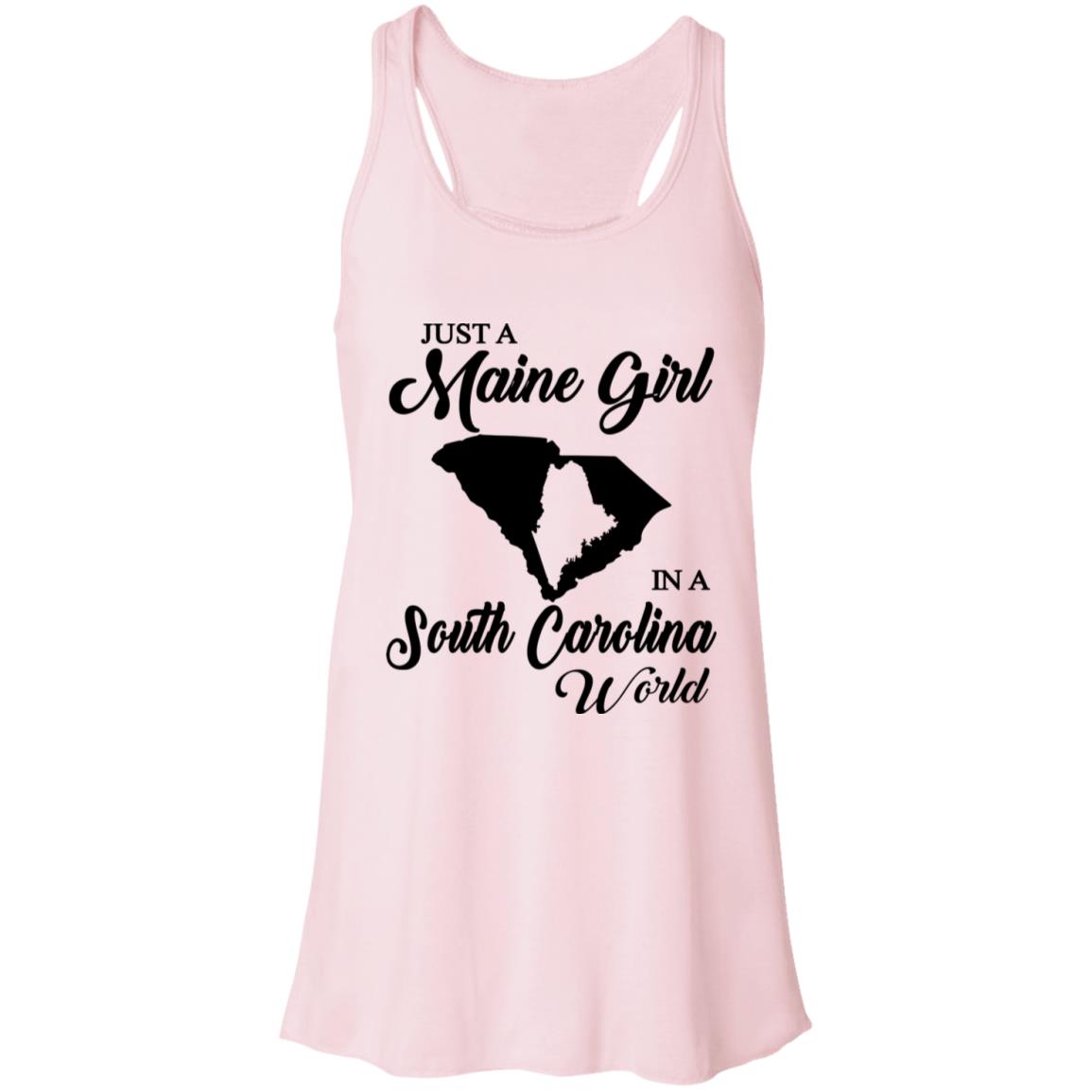 Just A Maine Girl In A South Carolina World T-Shirt - T-shirt Teezalo