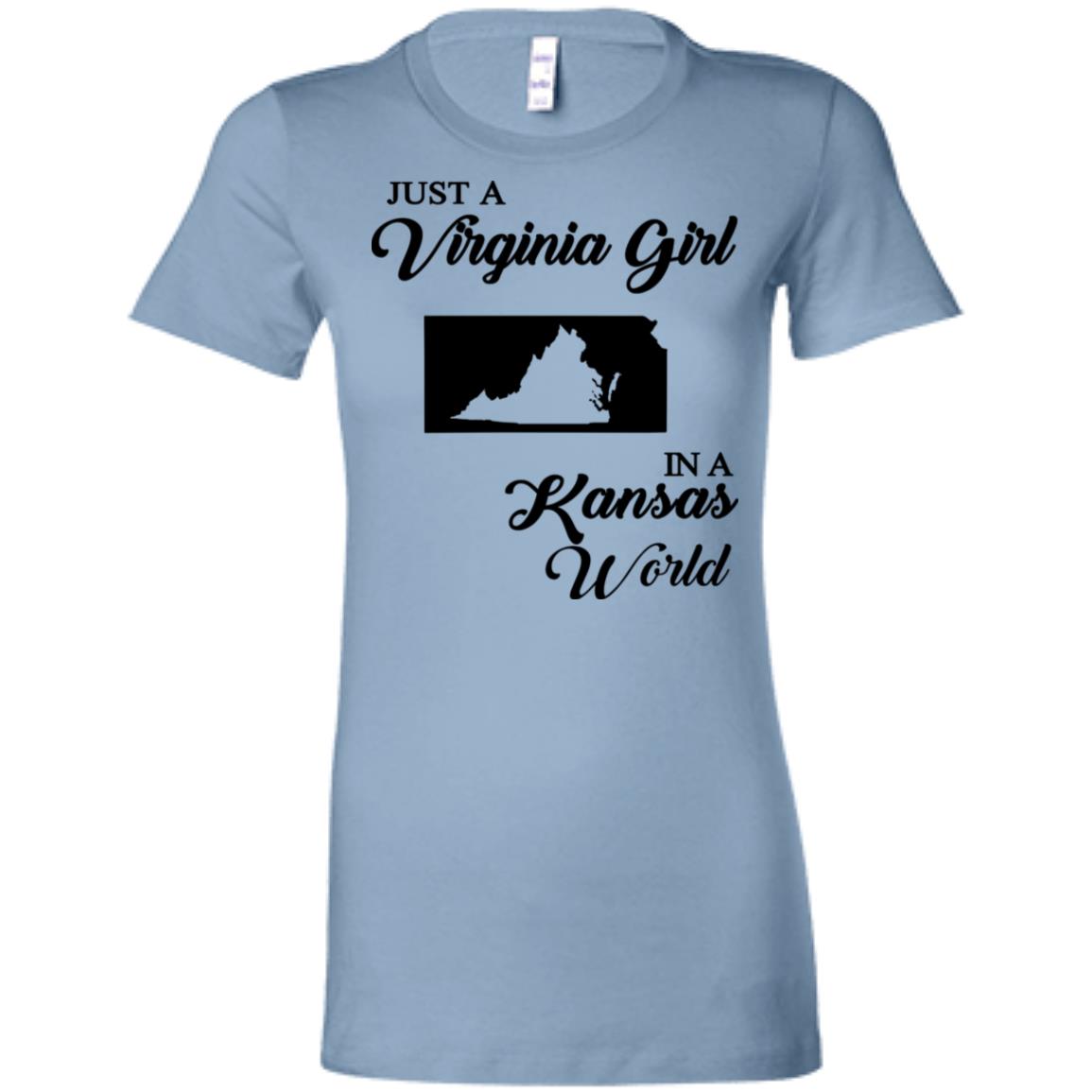 Just A Virginia Girl In A Kansas World T-Shirt - T-shirt Teezalo