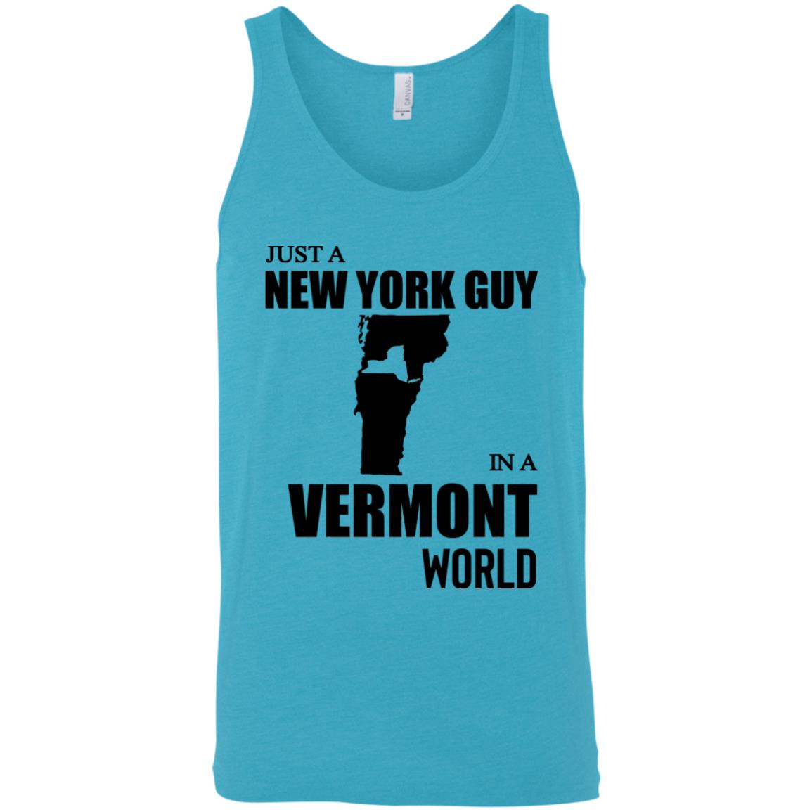 Just A New York Guy In A Vermont World T-Shirt - T-shirt Teezalo